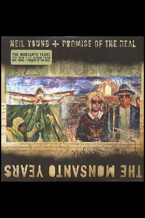 Neil Young The Monsanto years