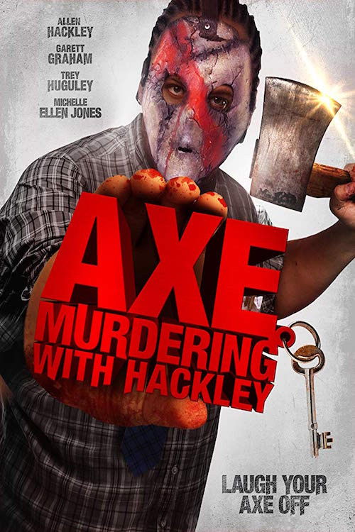 Axe Murdering with Hackley