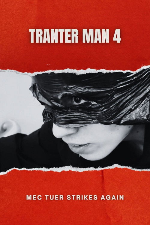 Tranter-Man: Episode 4 - Mec Tueur Strikes Again