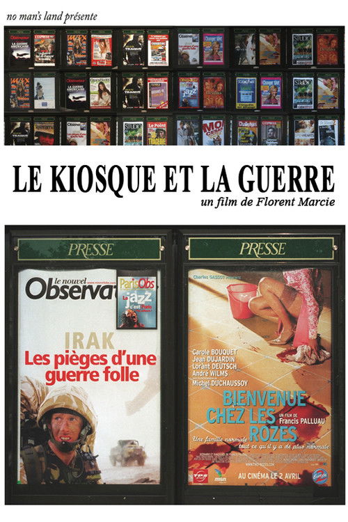Le kiosque et la guerre