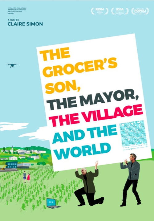 The Grocer's Son, the Mayor, the Village and the World