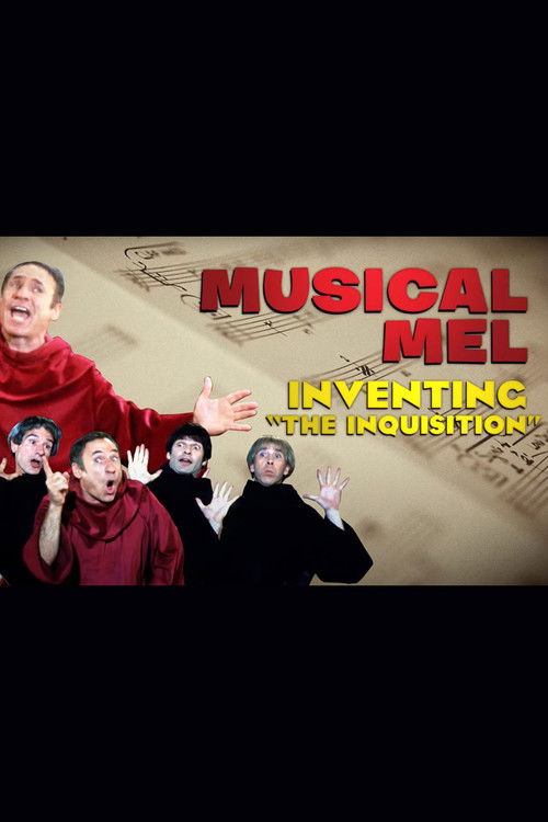 Musical Mel: Inventing The Inquisition