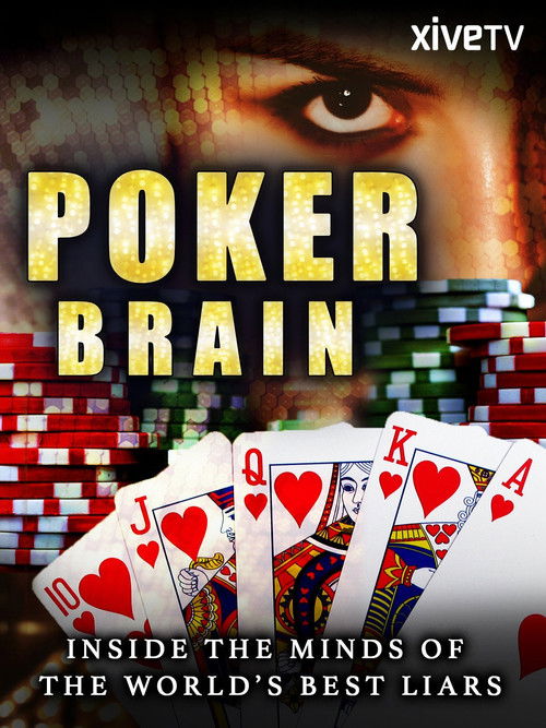 Poker Brain: Inside the Minds of the World's Best Liars