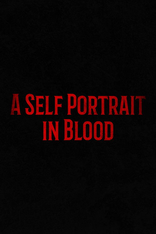 A Self Portrait in Blood