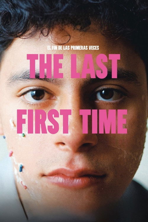 The Last First Time