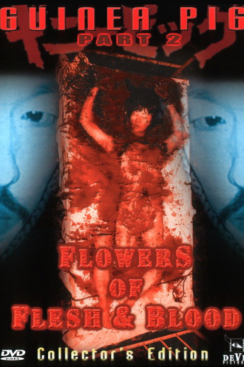 Guinea Pig Part 2: Flower of Flesh and Blood
