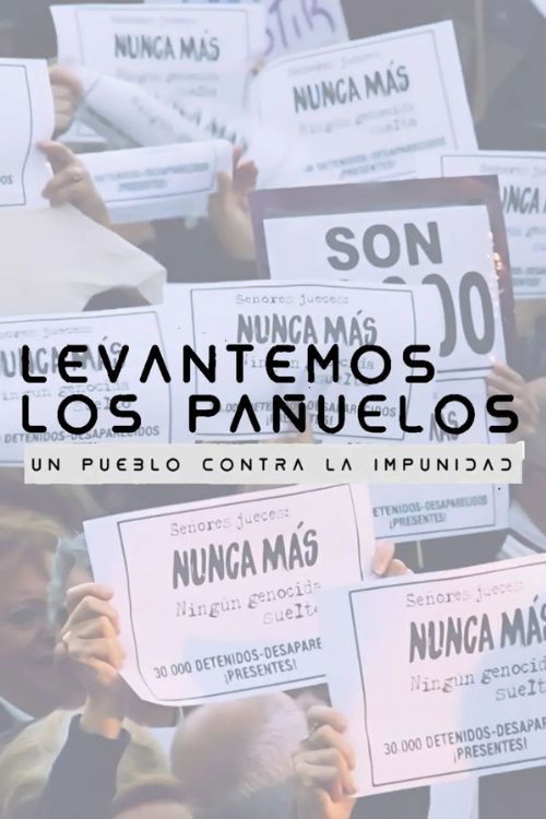 Levantemos los pañuelos