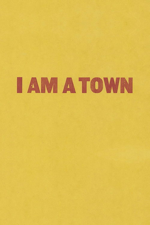 I Am A Town