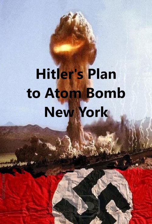 The Nazi Plan to Bomb New York