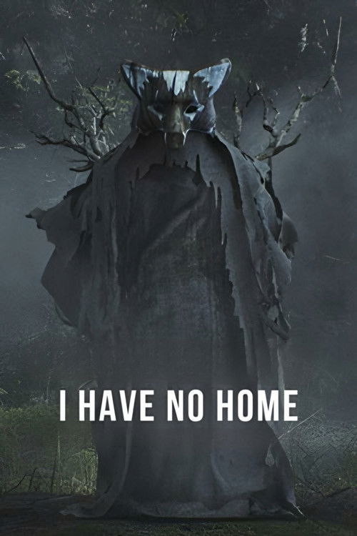 I Have No Home