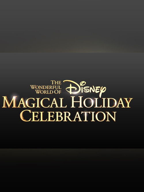 The Wonderful World of Disney: Magical Holiday Celebration