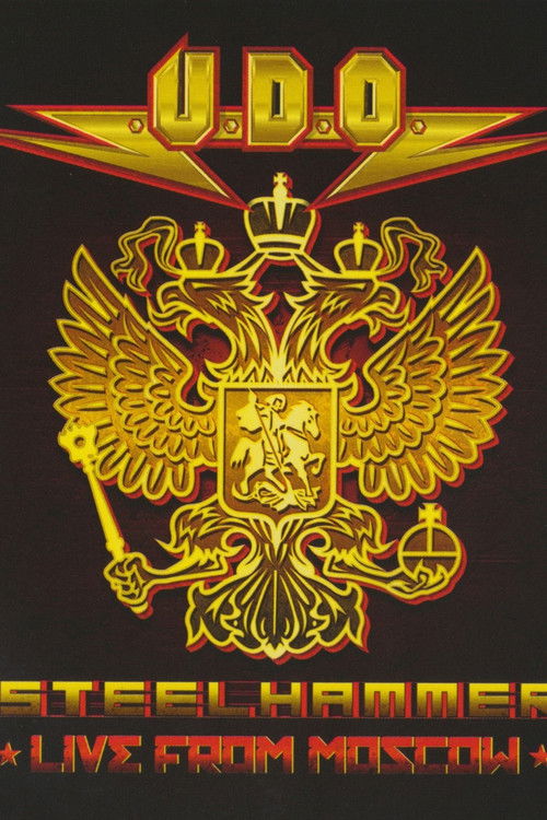 U.D.O. - Steelhammer - Live from Moscow