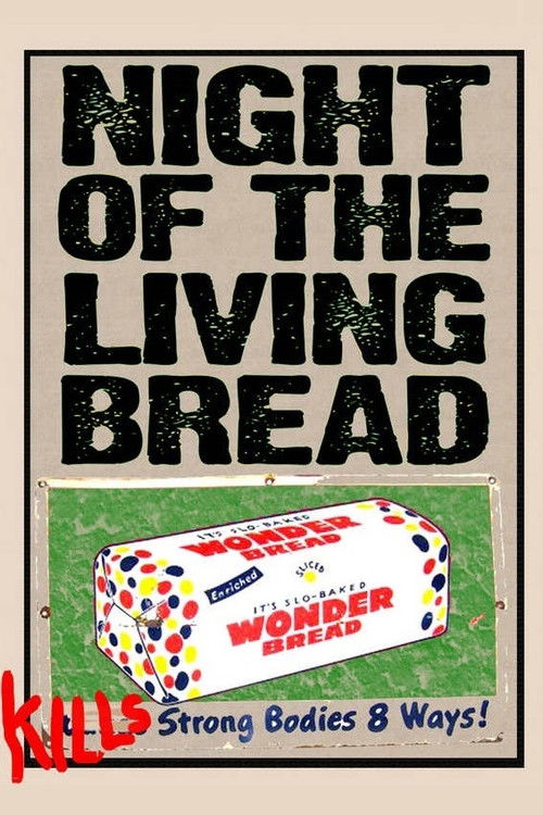 Night of the Living Bread