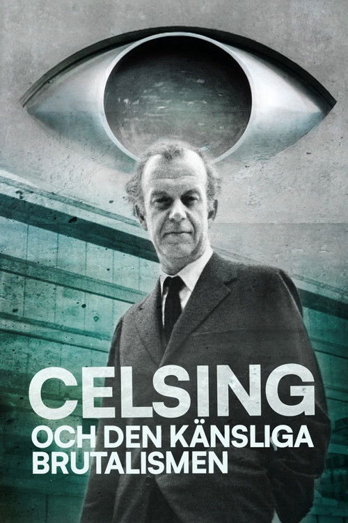 Celsing och den känsliga brutalismen