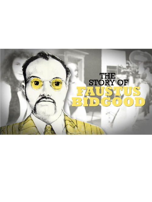 The Story of Faustus Bidgood