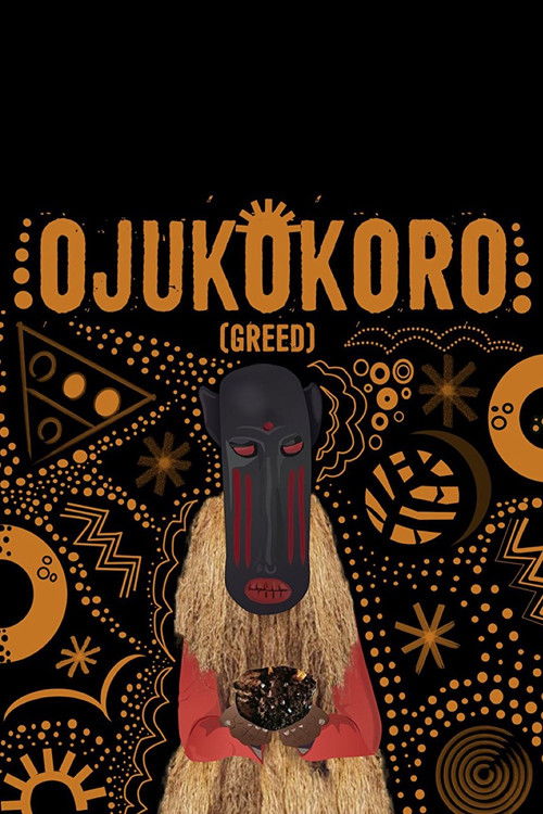 Ojukokoro: Greed
