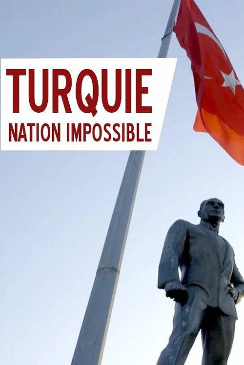 Turquie, nation impossible