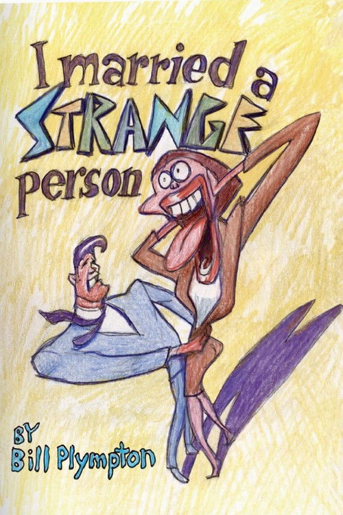 I Married a Strange Person!