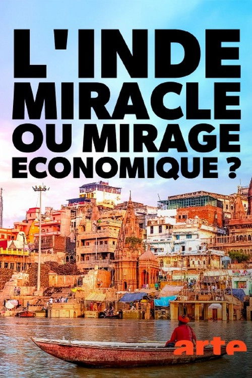 L'Inde, miracle ou mirage économique ?