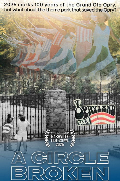 Opryland USA: A Circle Broken