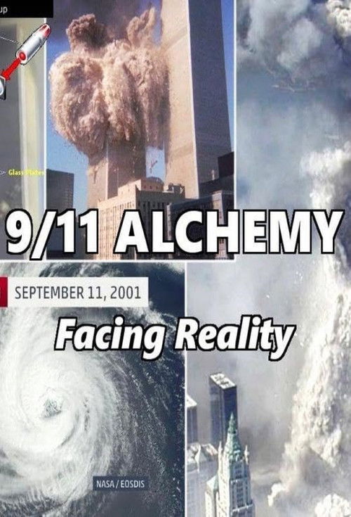 9/11 Alchemy: Facing Reality