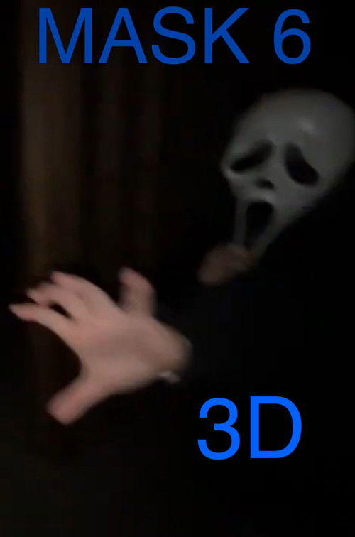 MASK 6: 3D