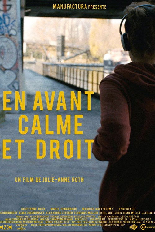 Forward, Calm and Straight