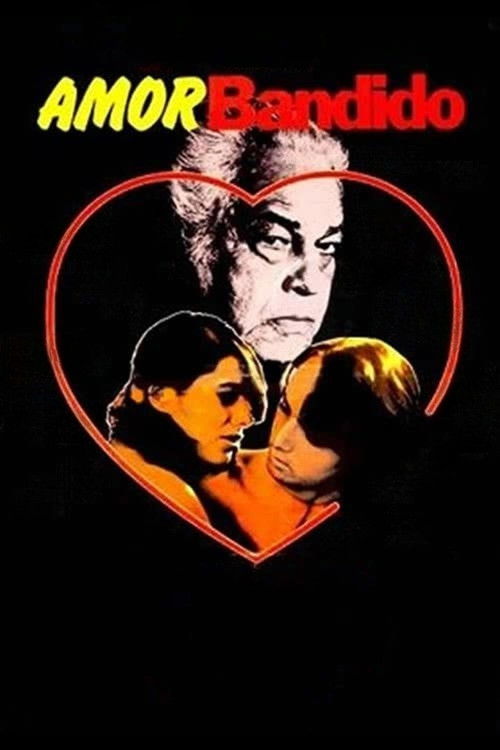 Amor Bandido