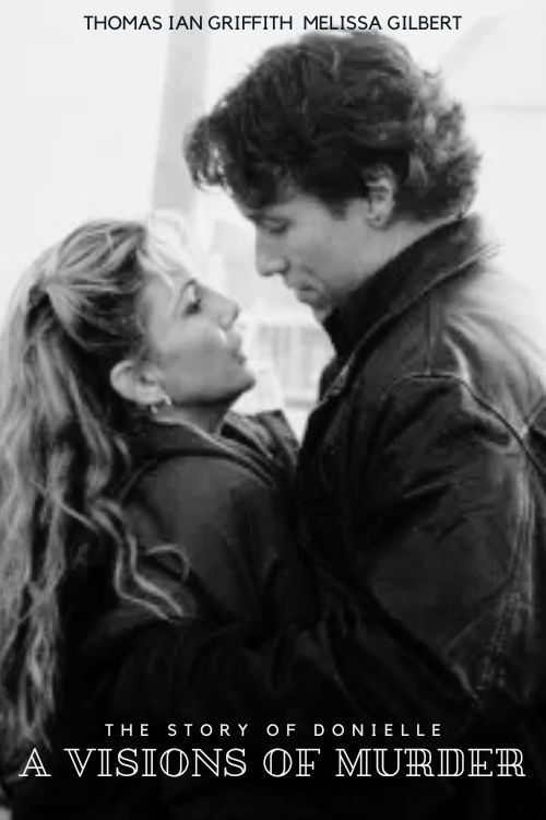 A Vision of Murder: The Story of Donielle