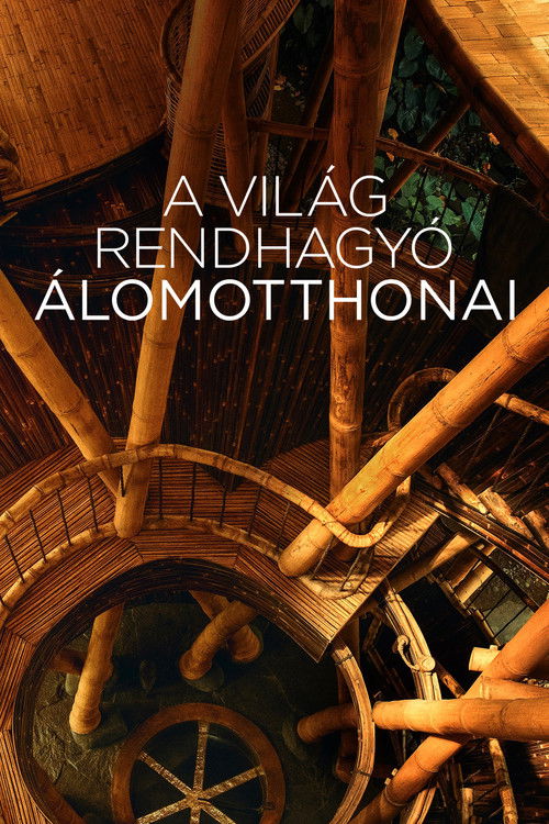 A világ rendhagyó álomotthonai