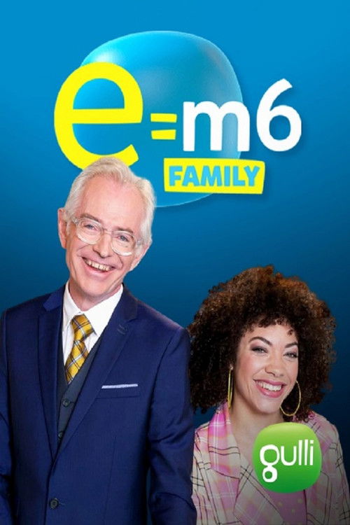 E=M6 Family