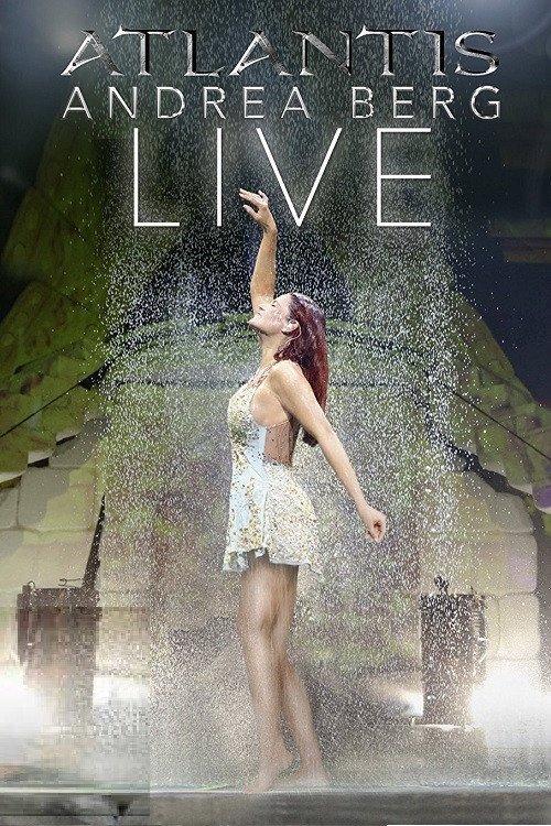 Andrea Berg: Atlantis Live