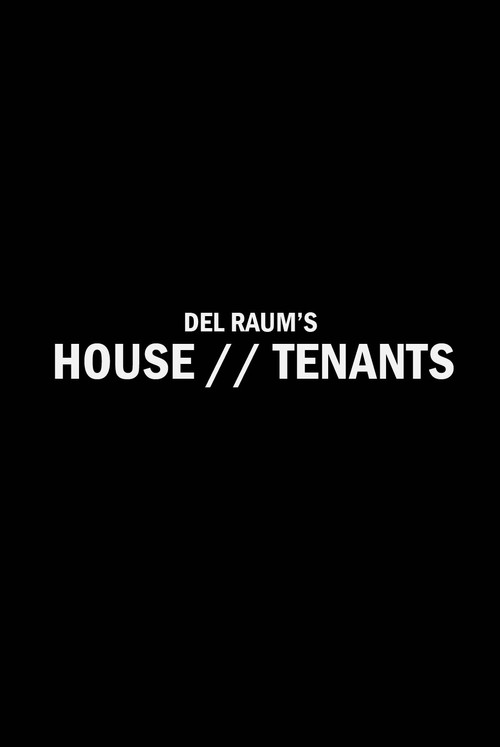 House // Tenants