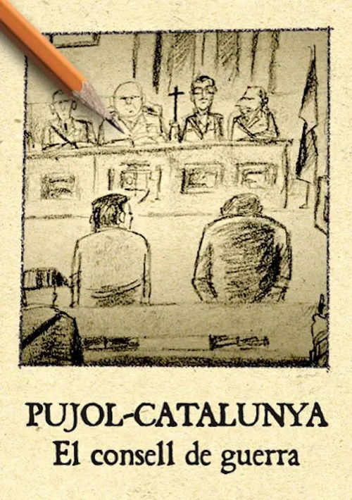 Pujol Catalunya. El consell de guerra