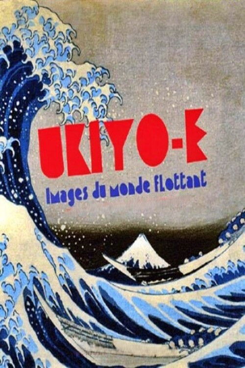 Ukiyo-e: Floating World Images