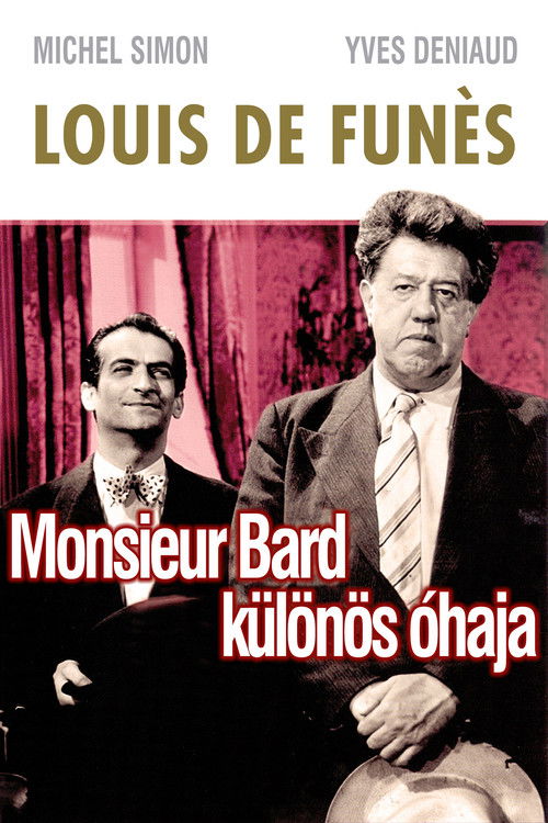 Monsieur Bard különös óhaja