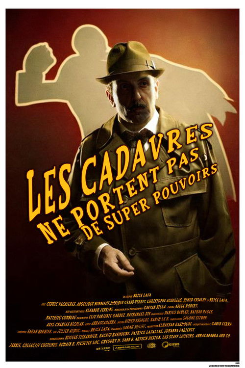 Les Cadavres ne portent pas de Superpouvoirs