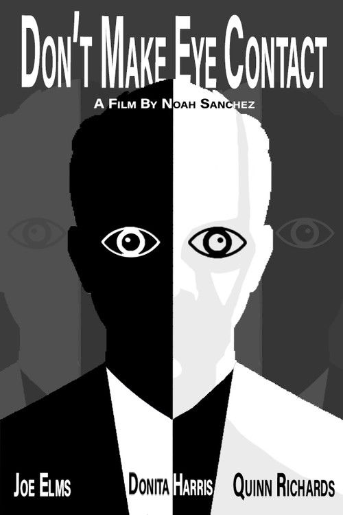 Don't Make Eye Contact