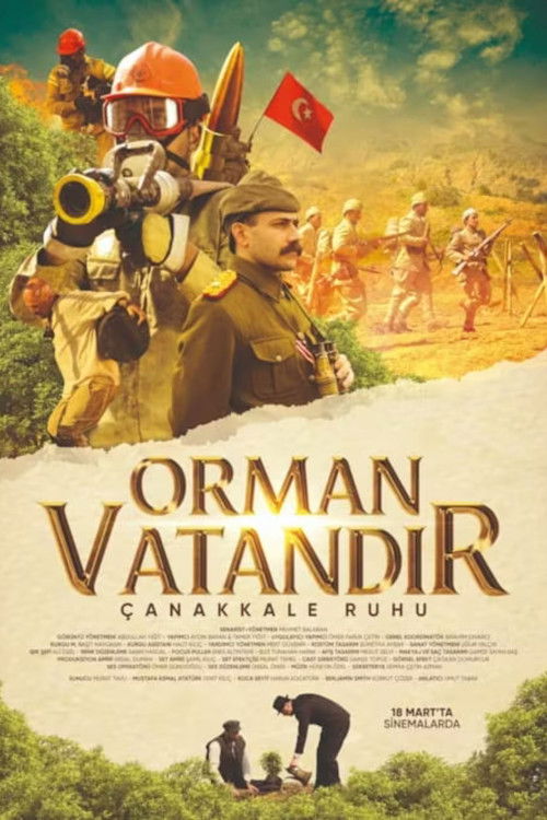 Orman Vatandır - Çanakkale Ruhu