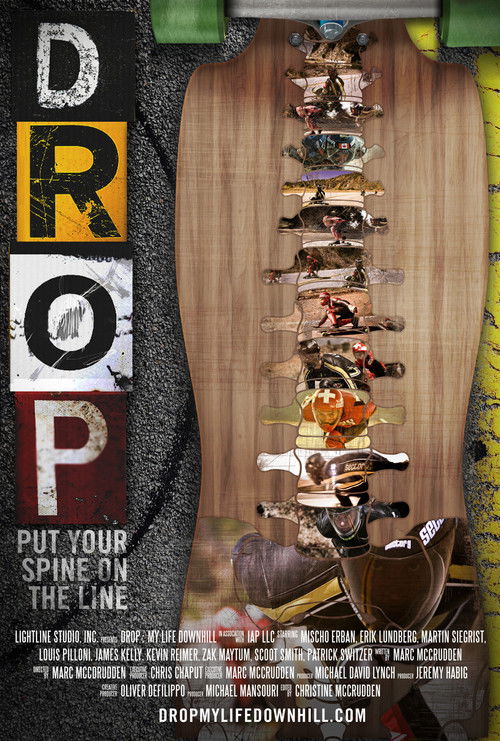 Drop: My Life Downhill