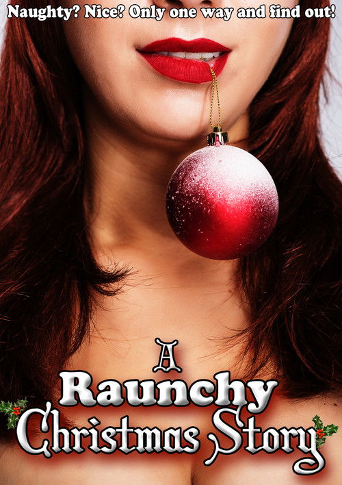 A Raunchy Christmas Story