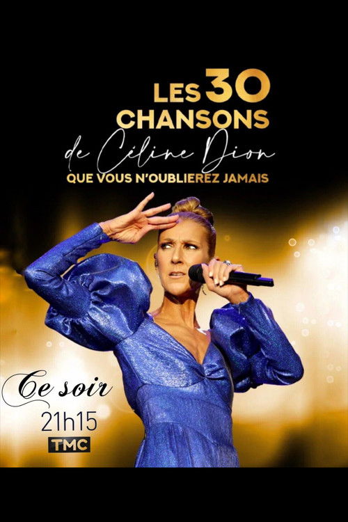 Les 30 chansons de Céline Dion que vous n'oublierez jamais