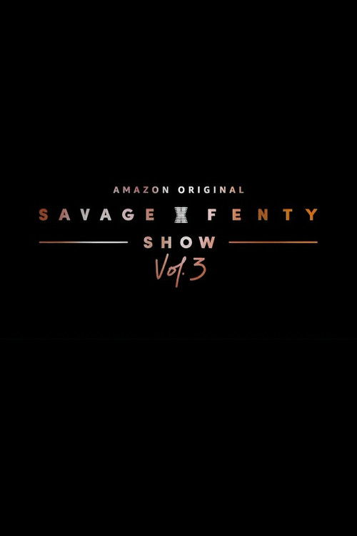 Savage X Fenty Show Vol. 3