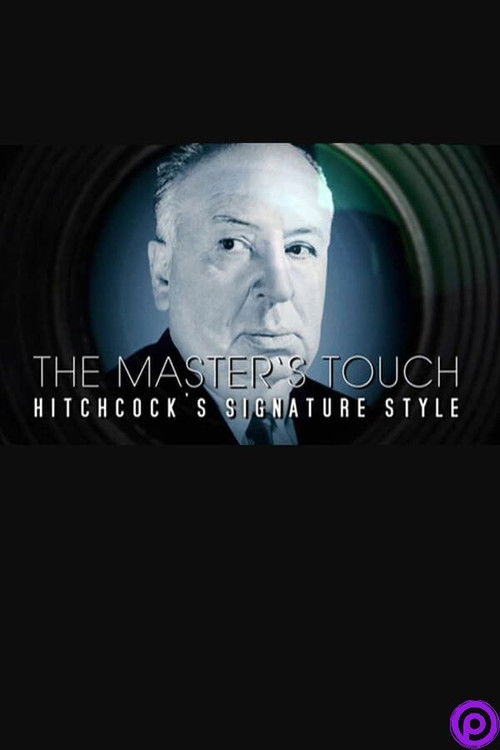 The Master's Touch: Hitchcock's Signature Style