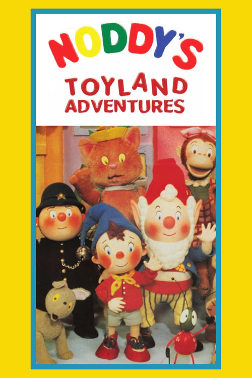 Noddy's Toyland Adventures