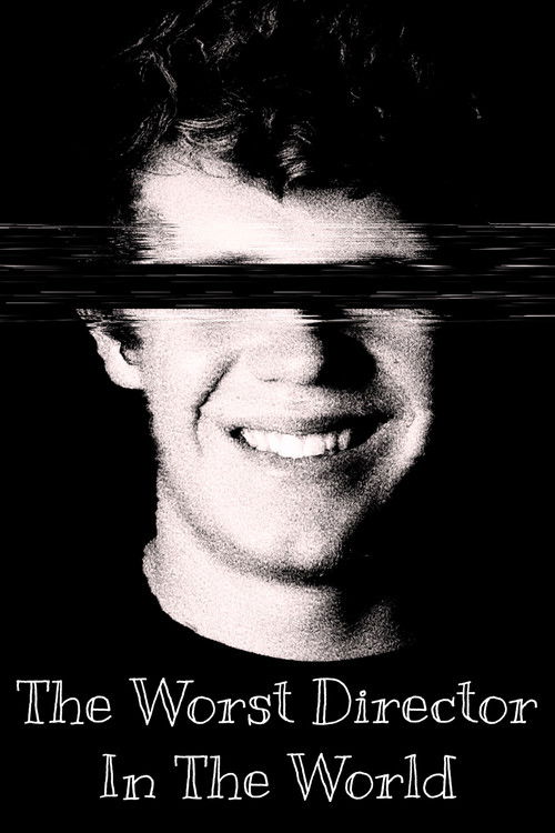 The Worst Director in the World
