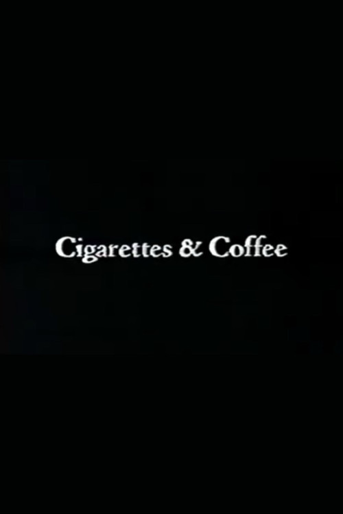 Cigarettes & Coffee