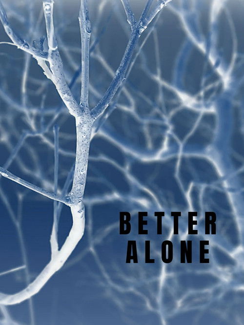 Better Alone