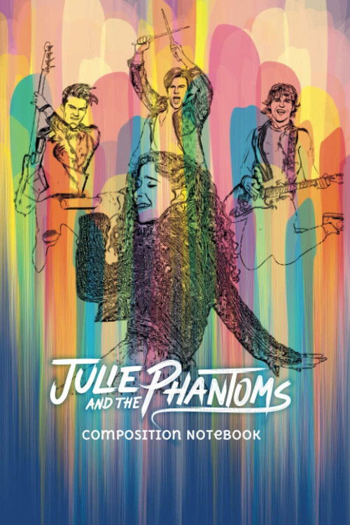 Julie and the Phantoms