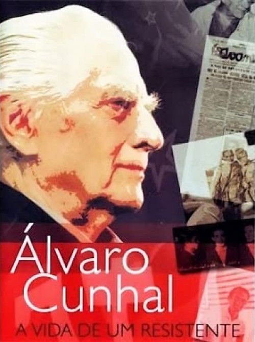 Álvaro Cunhal: A Vida de um Resistente